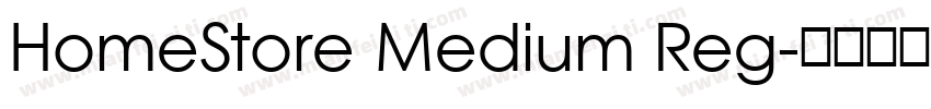 HomeStore Medium Reg字体转换